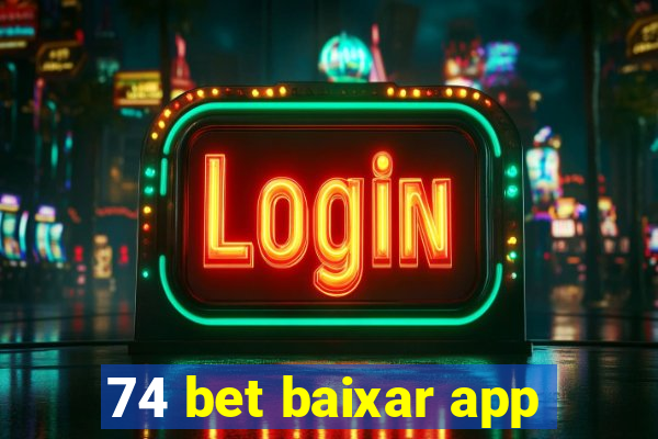 74 bet baixar app